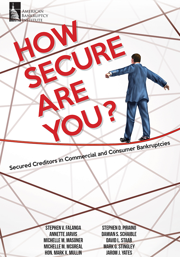 How Secure Are You? Secured Creditors in Commercial and Consumer Bankruptcies