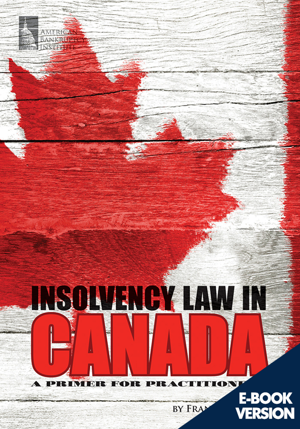 Insolvency Law in Canada: A Primer for Practitioners