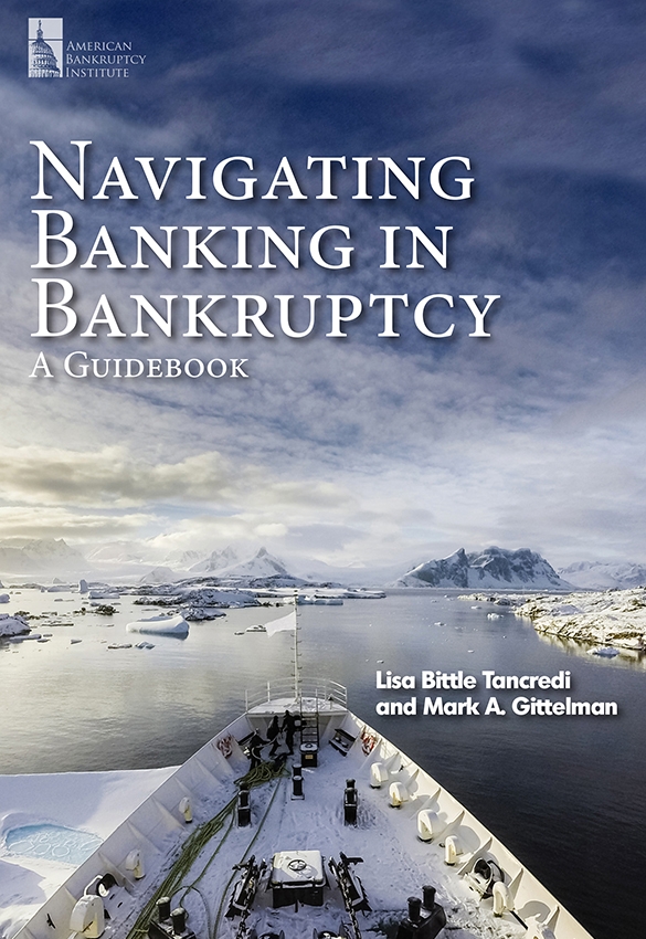Navigating Banking in Bankruptcy: A Guidebook