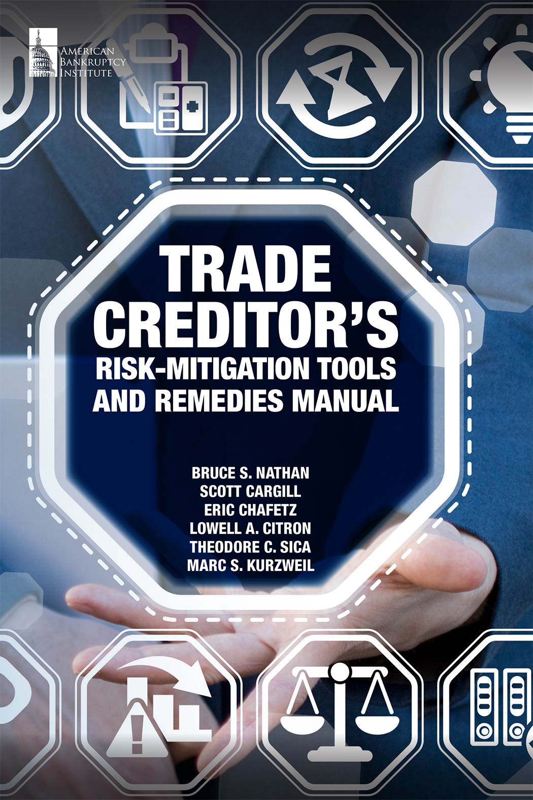 Trade Creditor's Risk-Mitigation Tools and Remedies Manual