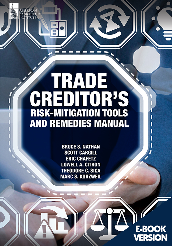 Trade Creditor's Risk-Mitigation Tools and Remedies Manual